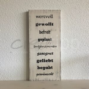 wertvoll, gewollt, befreit, ... crème