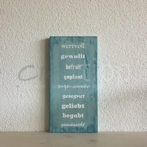 wertvoll, gewollt, befreit, ... türkis hell