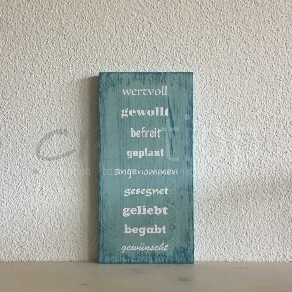 wertvoll, gewollt, befreit, ... türkis hell