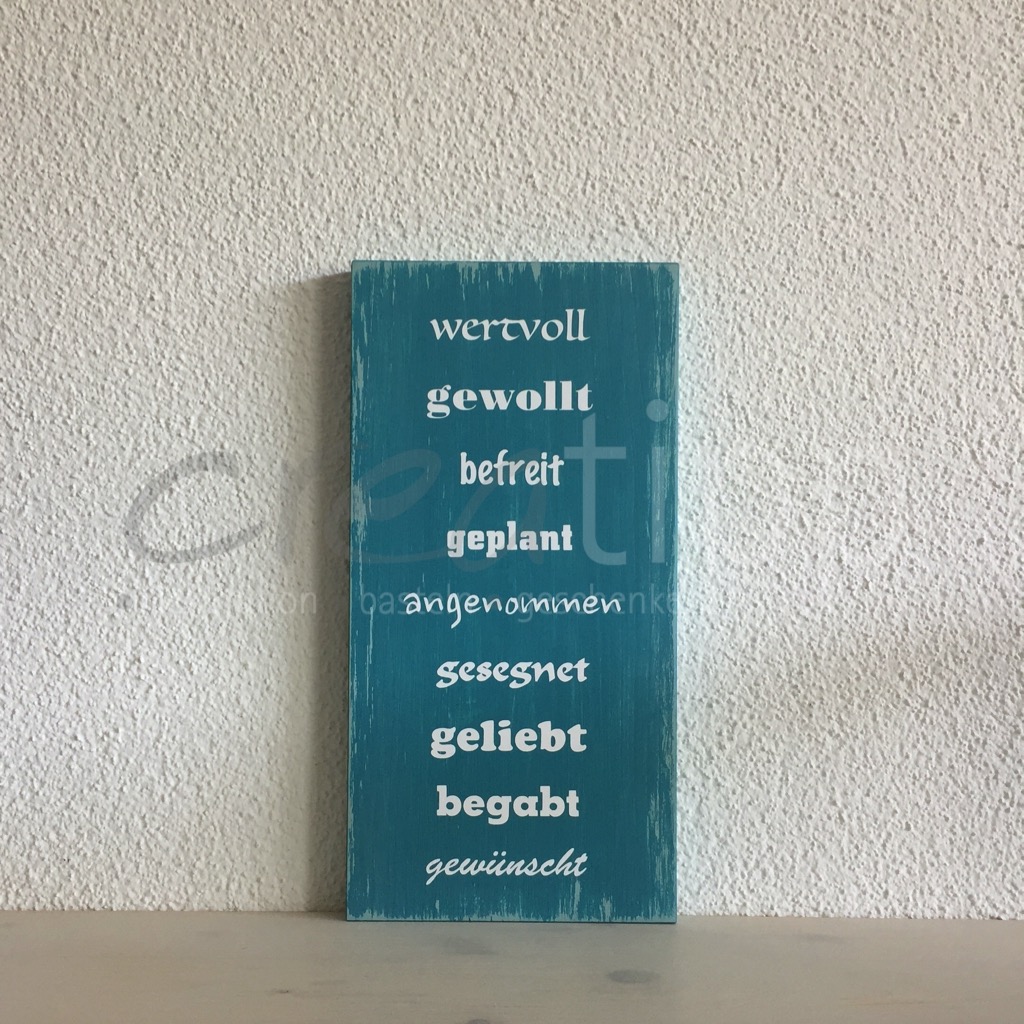 wertvoll, gewollt, befreit, ... türkis dunkel