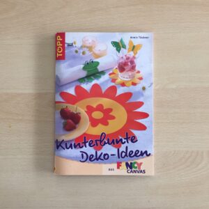 Kunterbunte Deko-Ideen