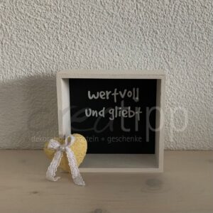Holzrahmen "wertvoll und gliebt", Herz gelb