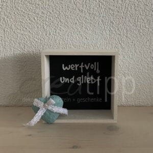 Holzrahmen "wertvoll und gliebt", Herz türkis